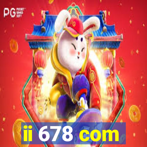 ii 678 com